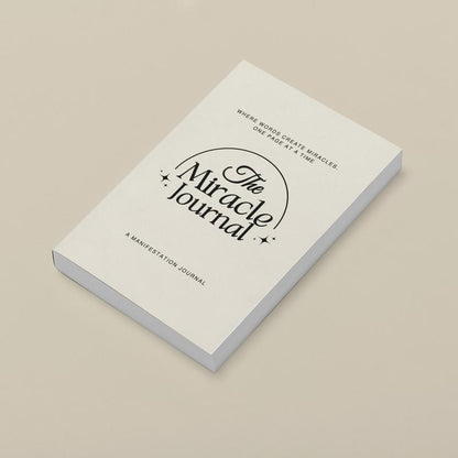 The Miracle Journal: Your Guided Manifestation & Gratitude Journal