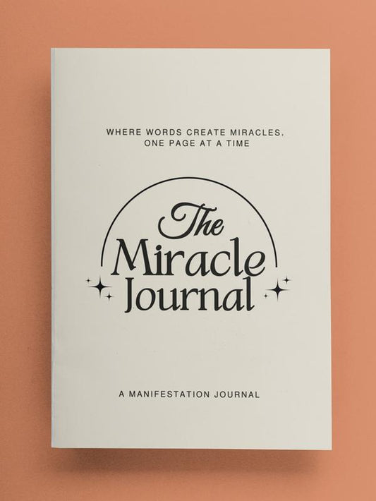 The Miracle Journal: Your Guided Manifestation & Gratitude Journal